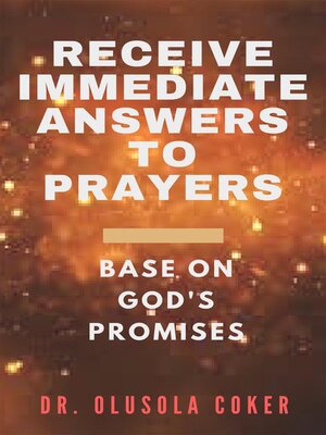 cover image of Receive Immediate Answers to Prayers Base on  God's Promises